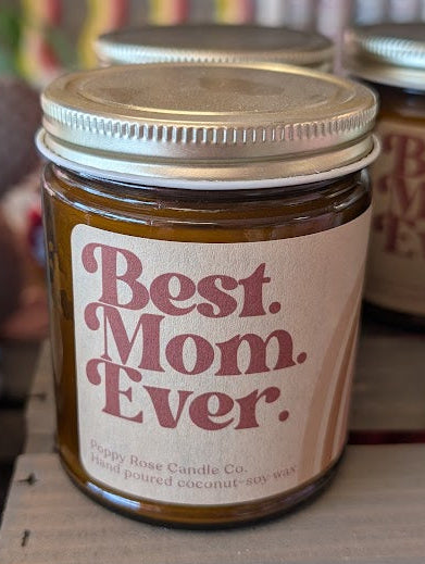 Best mom ever Poppy rose candle co. candle