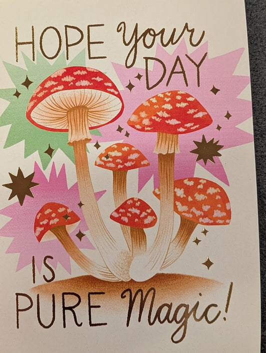 Hope your day is pure magic greeting card